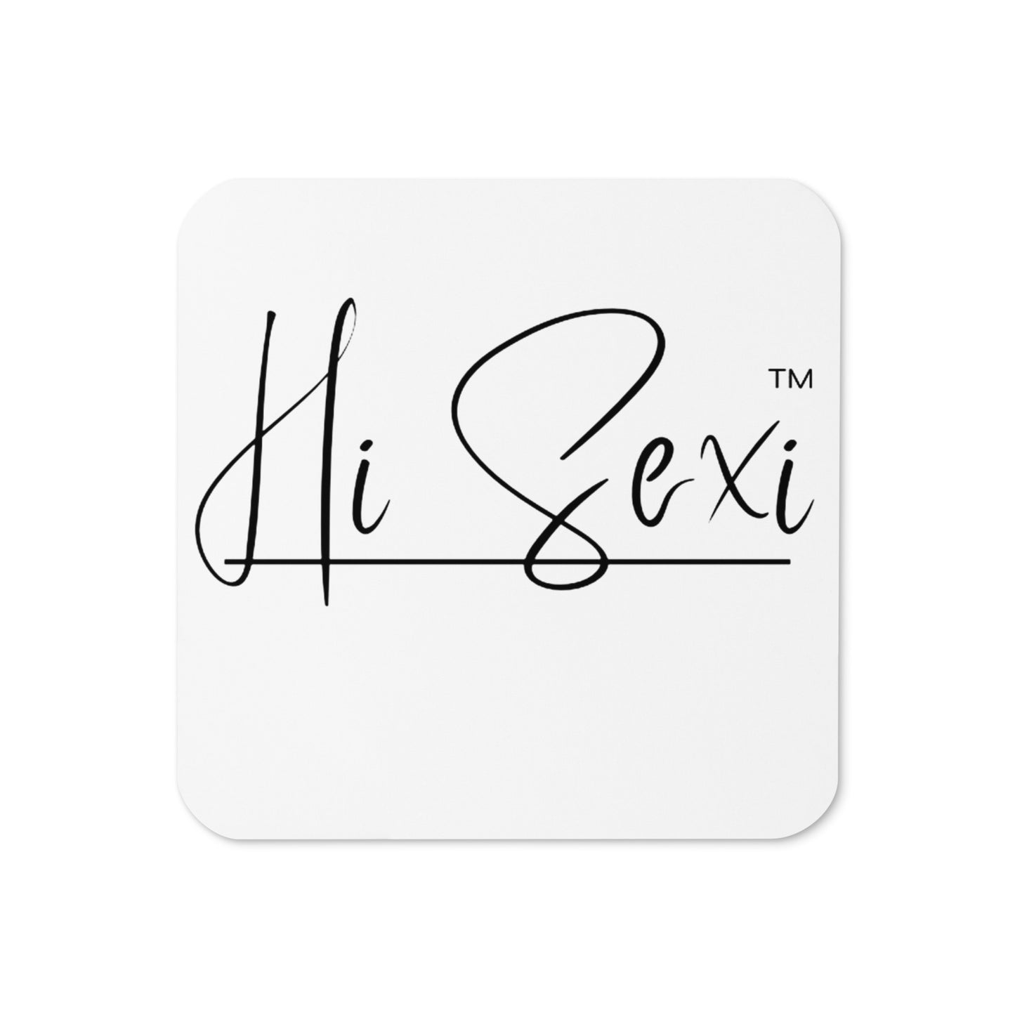 Hi Sexi Cork Coaster